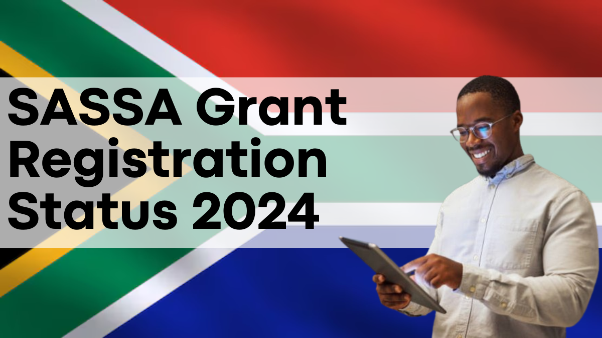 SASSA Grant Registration Status 2024, Check if Your Form Submission Was Successful