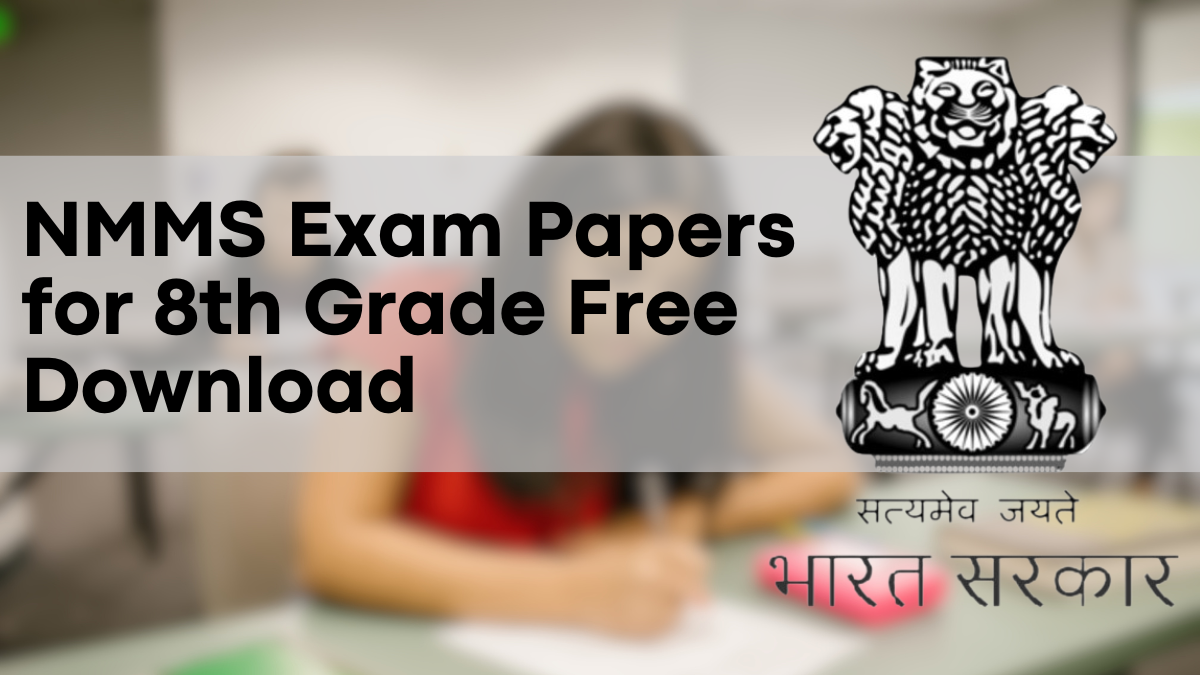 NMMS Exam Papers for 8th Grade, Free Download of Previous Years' Questions