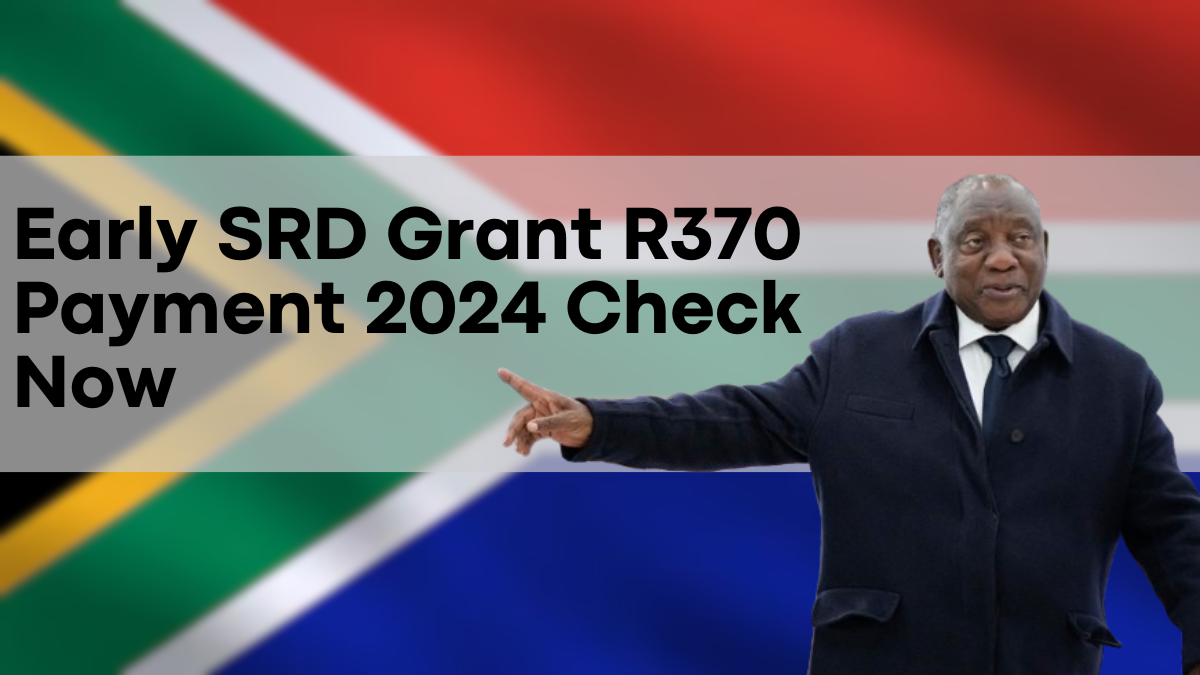 December 2024 Early SRD Grant R370 Payment, SASSA’s Festive Surprise