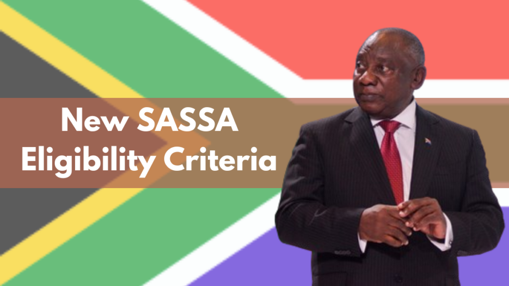 New SASSA Eligibility Criteria, Check New Eligibility Rules for SASSA Grants Announced