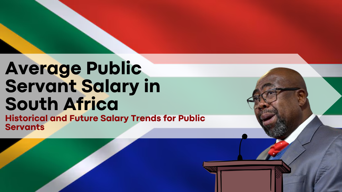 Average Public Servant Salary in South Africa, Historical and Future Salary Trends for Public Servants