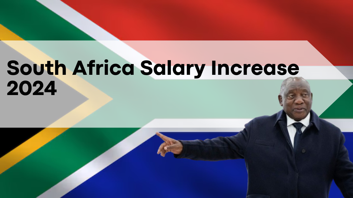 South Africa Salary Increase 2024, Will There Be Another Boost?