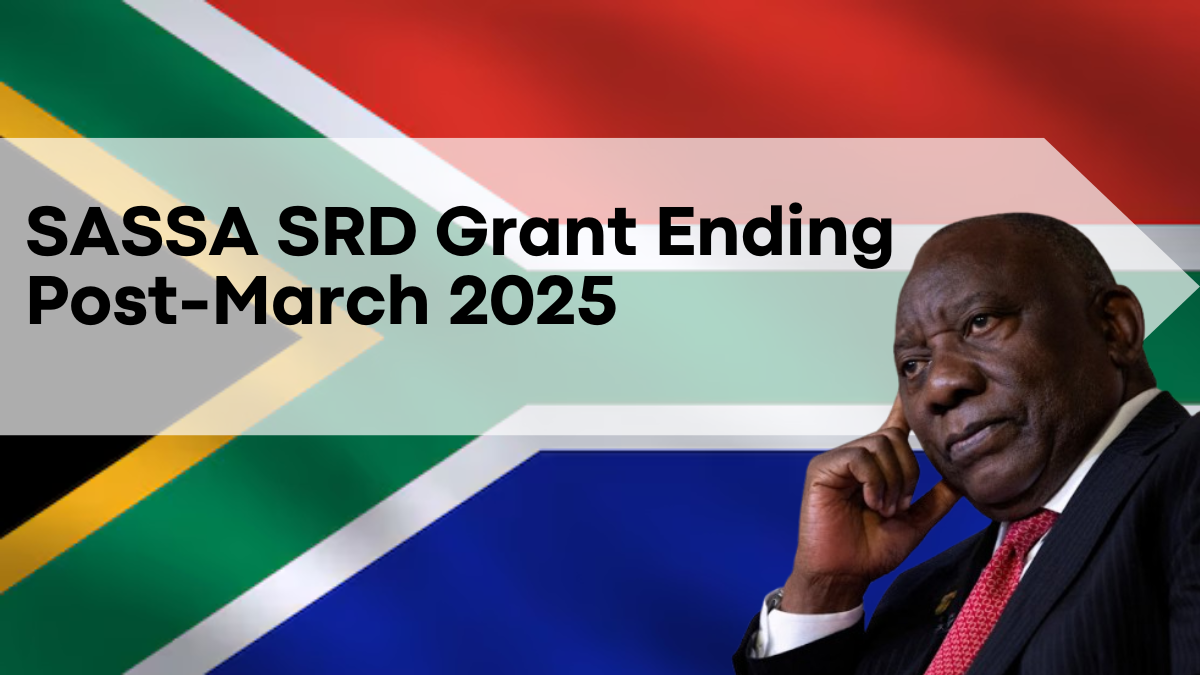 SASSA SRD Grant Ending Post-March 2025? Facts and Speculations Unveiled