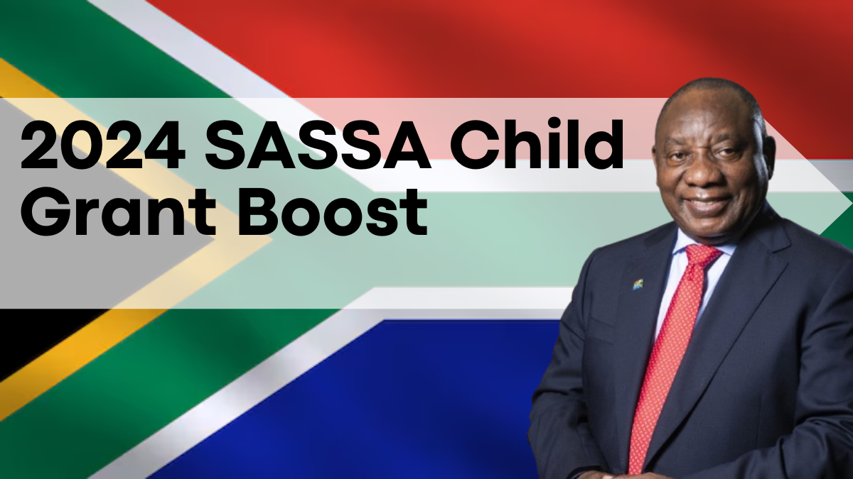 2024 SASSA Child Grant Boost, Urgent Need for Higher Payments