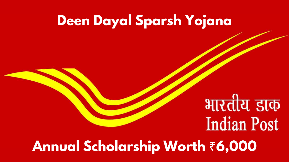 Deen Dayal Sparsh Yojana: Annual Scholarship Worth ₹6,000 Check Eligibility and More 