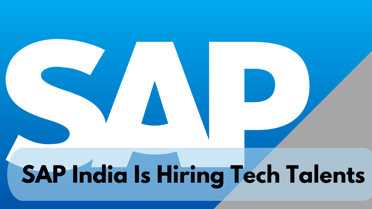 SAP India Is Hiring Tech Talents With Specialisations, Apply Now