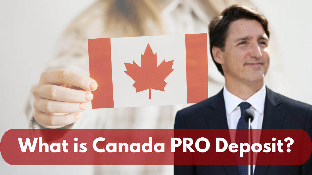 What is Canada PRO Deposit? Application, Check Amount & Dates for 2024