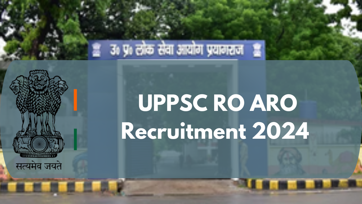 UPPSC RO ARO Recruitment 2024: Prelims Exam Postponed- Details Inside